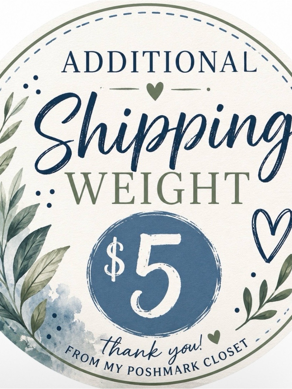 Additional Shipping Weight $5 Sticker - Blue and Green